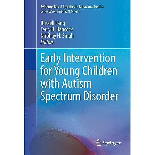 Early Intervention for Young Children with Autism Spectrum Disorder