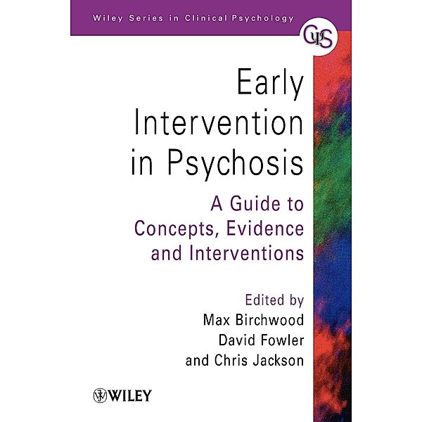 Early Intervention in Psychosis, Birchwood, Fowler, Jackson