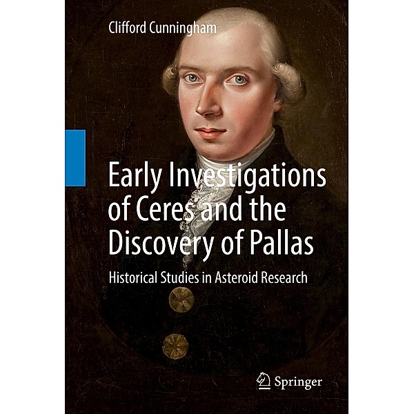 Early Investigations of Ceres and the Discovery of Pallas, Clifford Cunningham
