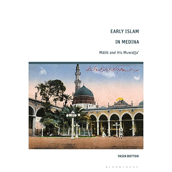 Early Islam in Medina, Yasin Dutton