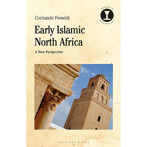 Early Islamic North Africa, Corisande Fenwick