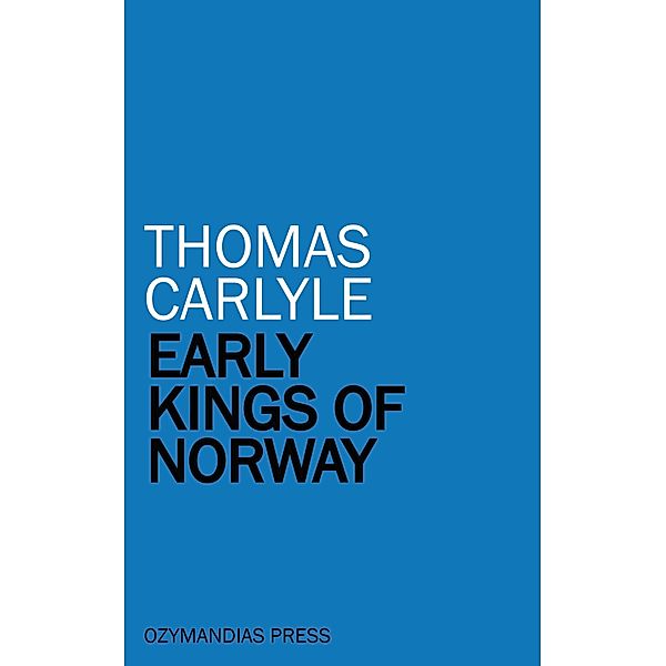 Early Kings of Norway, Thomas Carlyle