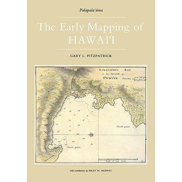 Early Mapping Of Hawaii, Gary L. Fitzpatrick