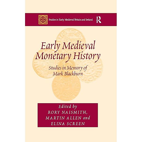 Early Medieval Monetary History, Martin Allen