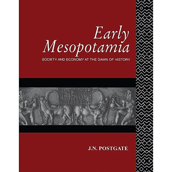 Early Mesopotamia, Nicholas Postgate