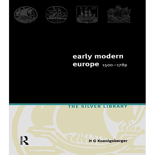 Early Modern Europe 1500-1789, H. G. Koenigsberger