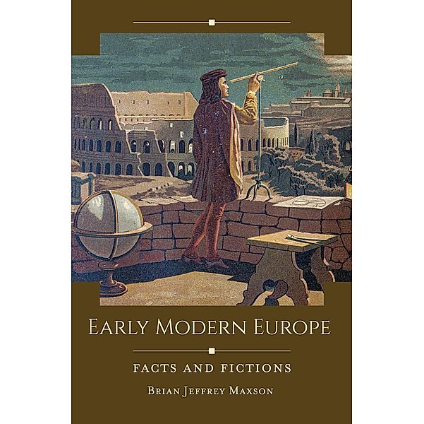 Early Modern Europe, Brian Jeffrey Maxson