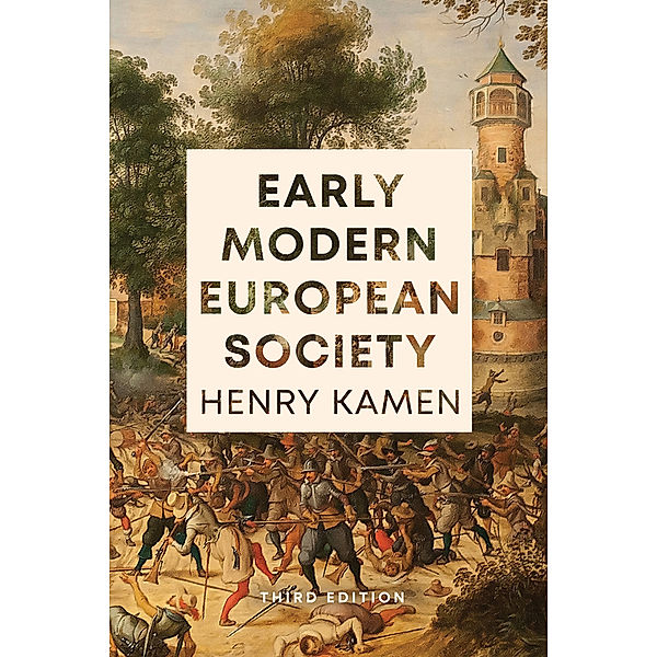 Early Modern European Society, Third Edition, Henry Kamen
