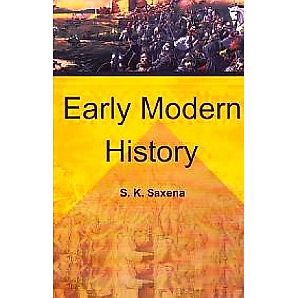 Early Modern History, S. K. Saxena