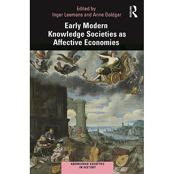 Early Modern Knowledge Societies as Affective Economies