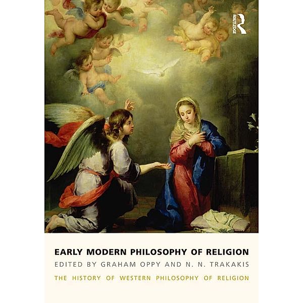 Early Modern Philosophy of Religion, Graham Oppy, N. N. Trakakis