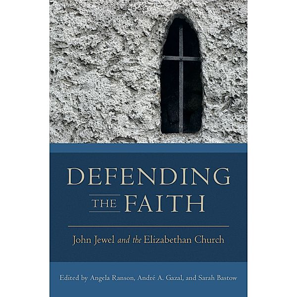 Early Modern Studies: Defending the Faith