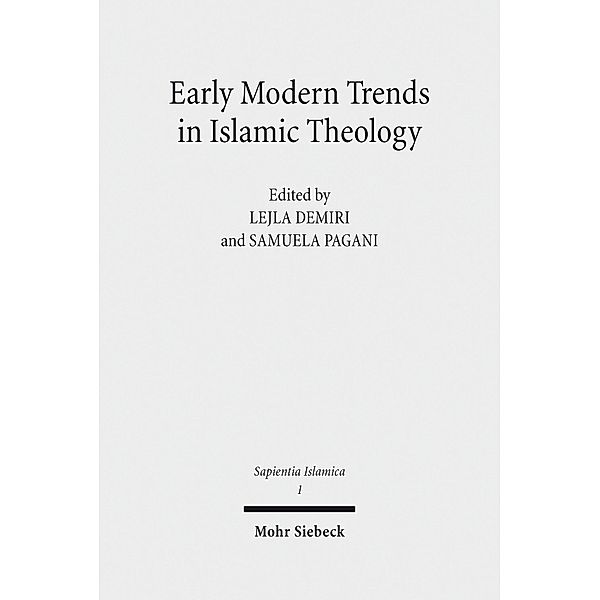 Early Modern Trends in Islamic Theology