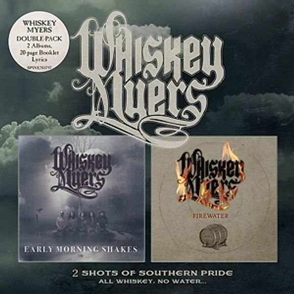 Early Morning Shakes/Firewater, Whiskey Myers