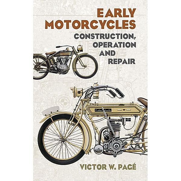Early Motorcycles / Dover Transportation, Victor W. Page