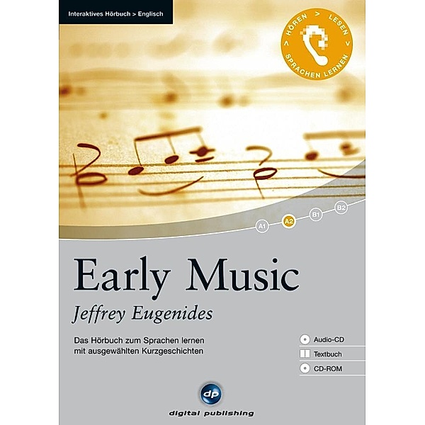 Early Music, 1 Audio-CD, 1 CD-ROM u. Textbuch, Jeffrey Eugenides