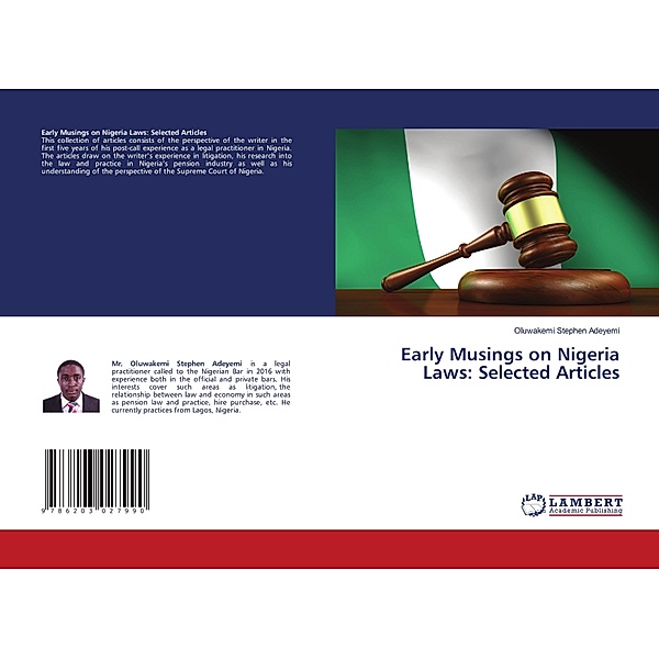 Early Musings on Nigeria Laws: Selected Articles, Oluwakemi Stephen Adeyemi