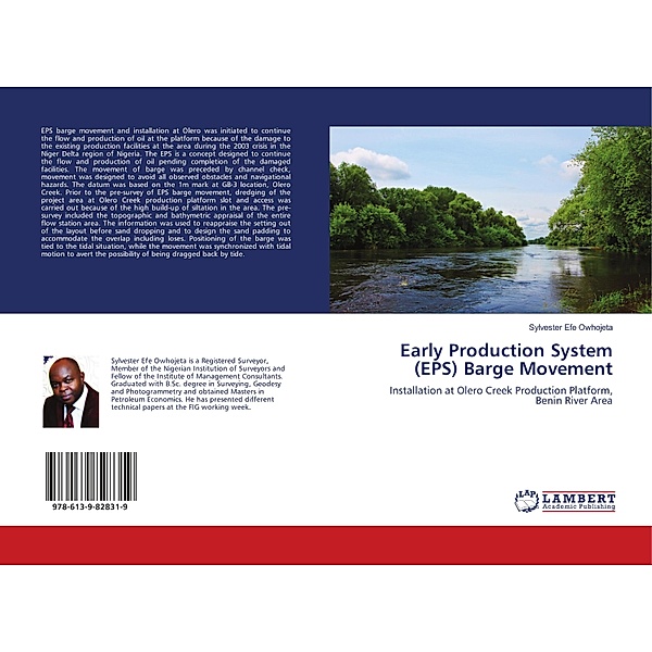Early Production System (EPS) Barge Movement, Sylvester Efe Owhojeta