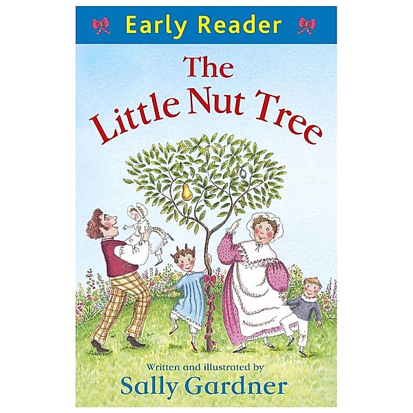 Early Reader: The Little Nut Tree, Sally Gardner