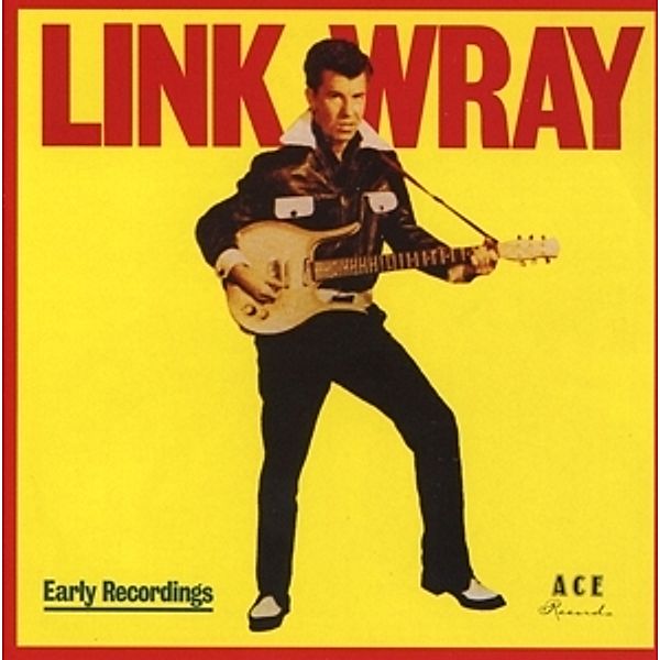 Early Recordings/Good Rockin Tonight, Link Wray