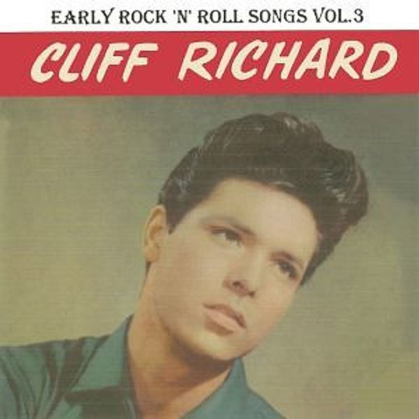 Early Rock'N Roll Songs Vol.3, Cliff Richard