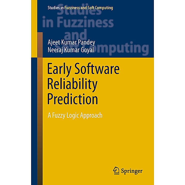 Early Software Reliability Prediction, Ajeet Kumar Pandey, Neeraj Kumar Goyal