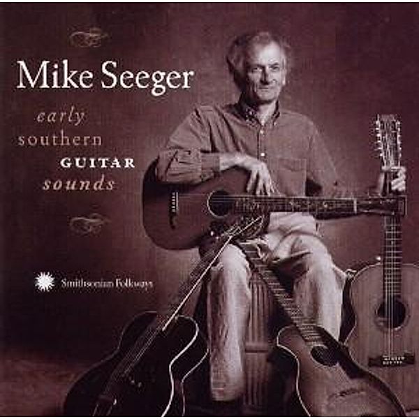 Early Southern Guitar Sounds, Mike Seeger