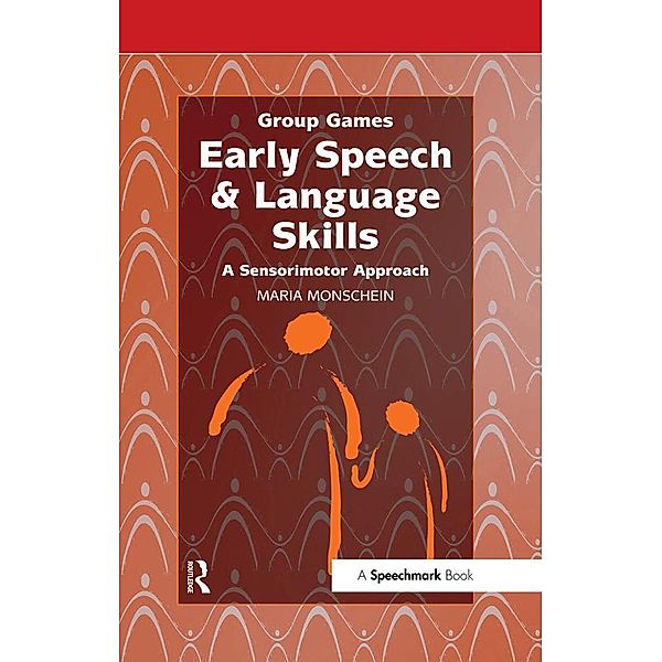 Early Speech & Language Skills, Maria Monschein, Lilo Seelos