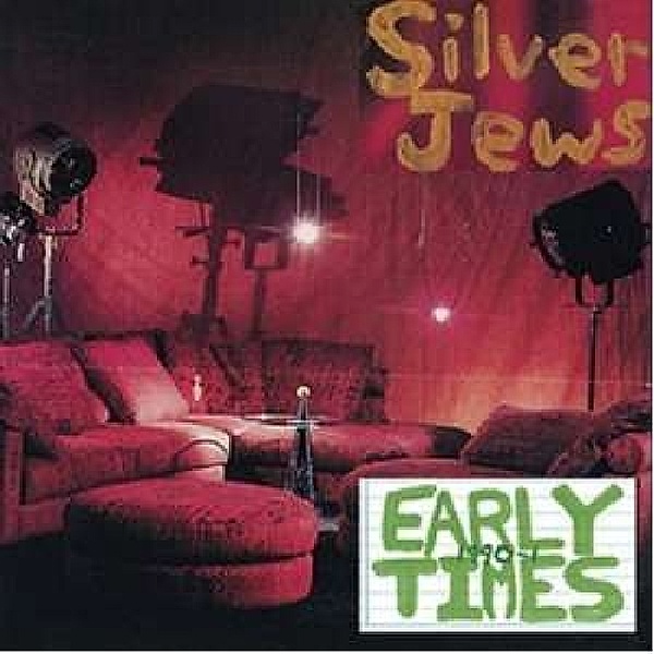 Early Times, Silver Jews