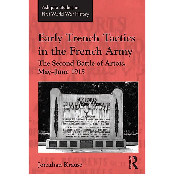 Early Trench Tactics in the French Army, Jonathan Krause