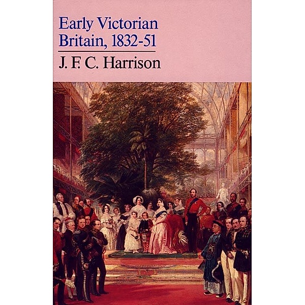 Early Victorian Britain, J. F. C. Harrison