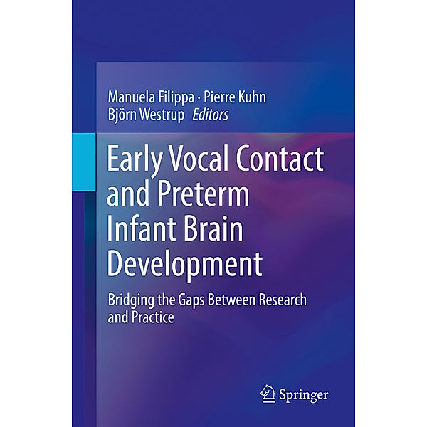 Early Vocal Contact and Preterm Infant Brain Development