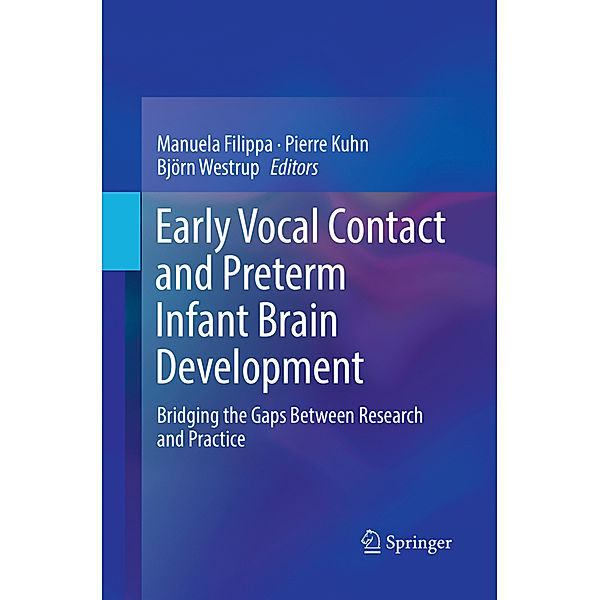 Early Vocal Contact and Preterm Infant Brain Development