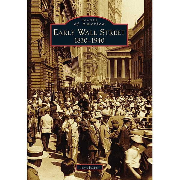 Early Wall Street, Jay Hoster