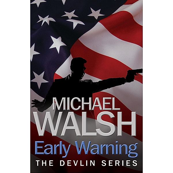 Early Warning / Devlin, Michael Walsh