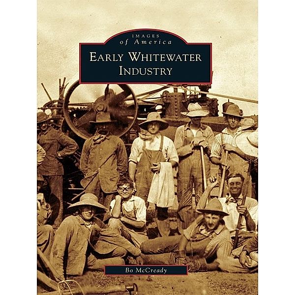 Early Whitewater Industry, Bo McCready