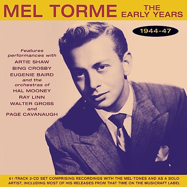 Early Years 1944-47, Mel Tormé