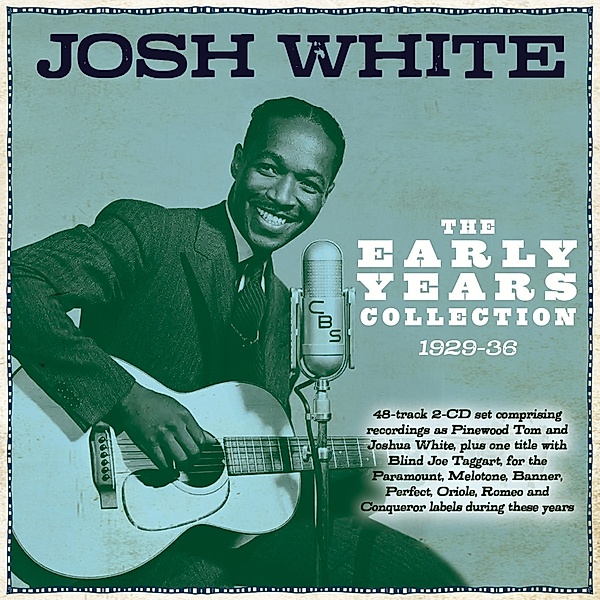 Early Years Collection 1929-36, Josh White