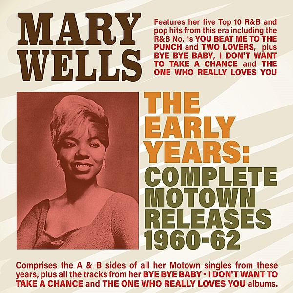 Early Years: Complete Motown Releases 1960-62, Mary Wells
