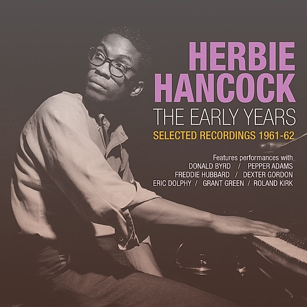 Early Years: Selected Recordings 1961-62, Herbie Hancock