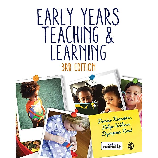 Early Years Teaching and Learning, Denise Reardon, Dilys Wilson, Dympna Fox Reed