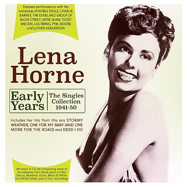 Early Years-The Singles Collection 1941-50, Lena Horne