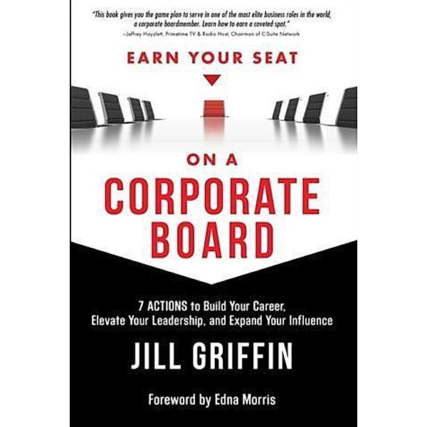 Earn Your Seat On a Corporate Board, Jill Griffin
