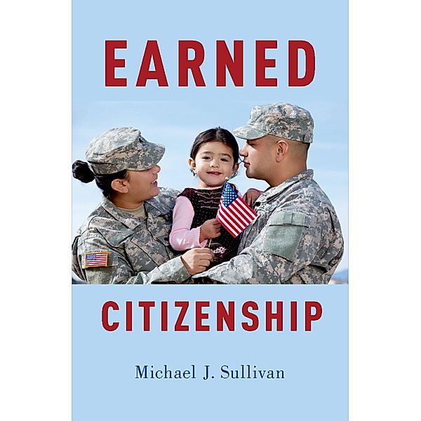 Earned Citizenship, Michael J. Sullivan