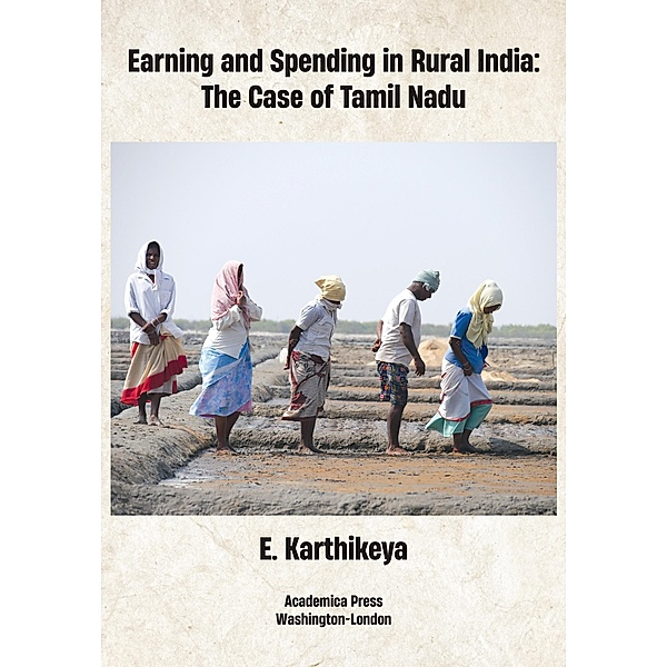 Earning and Spending in Rural India, E. Karthikeyan