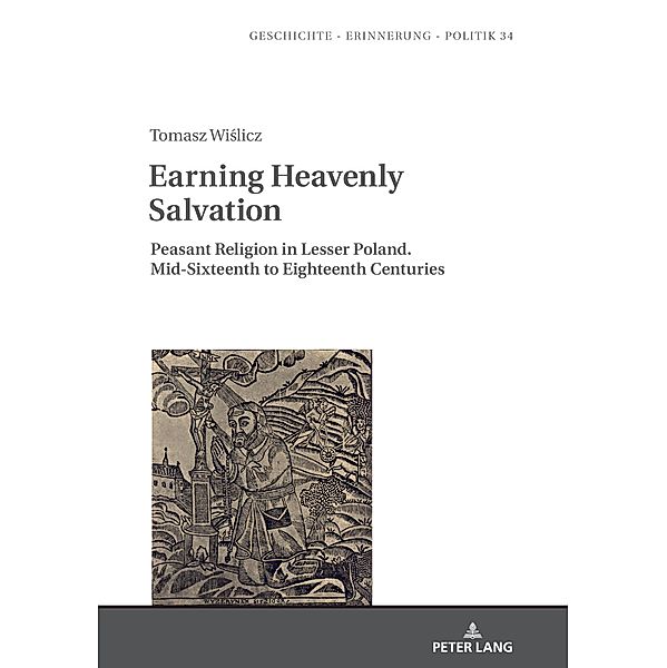 Earning Heavenly Salvation, Wislicz Tomasz Wislicz