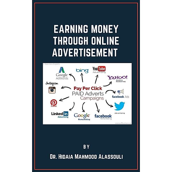 Earning Money through Online Advertising, Hidaia Mahmood Alassouli