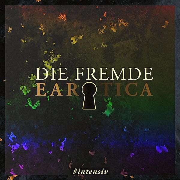 Earotica - Die Fremde (Erotische Kurzgeschichte by Lilly Blank), Leonore Sabatino