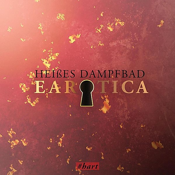 Earotica - Heißes Dampfbad (Erotische Kurzgeschichte by Lilly Blank), Jana Sachs