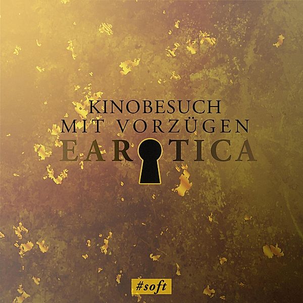 Earotica - Kinobesuch mit Vorzügen (Erotische Kurzgeschichte by Lilly Blank), Carla van Dahl